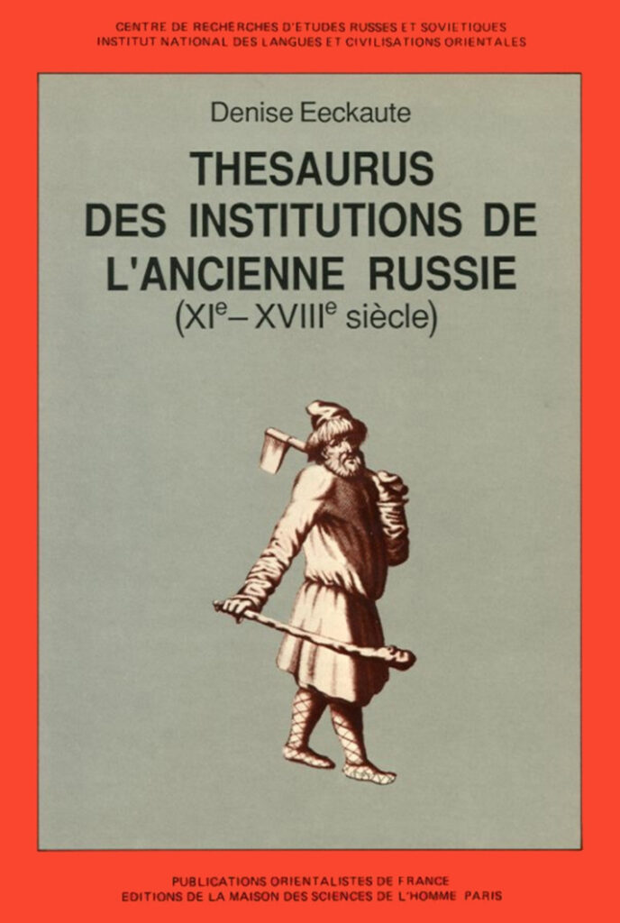 Thesaurus des institutions de l'ancienne Russie, 11e-18e siècles