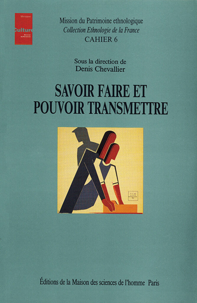 Savoir faire et pouvoir transmettre