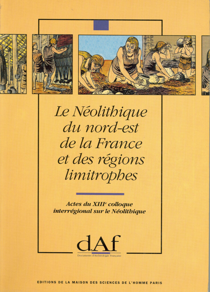 Le Néolithique du Nord-Est de la France et des régions limitrophes