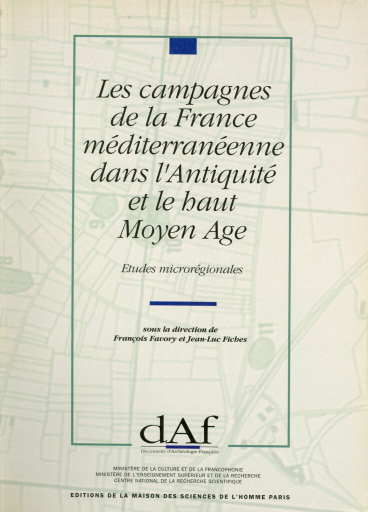 Les Campagnes de la France méditerranéenne dans l'Antiquité et le haut Moyen Âge