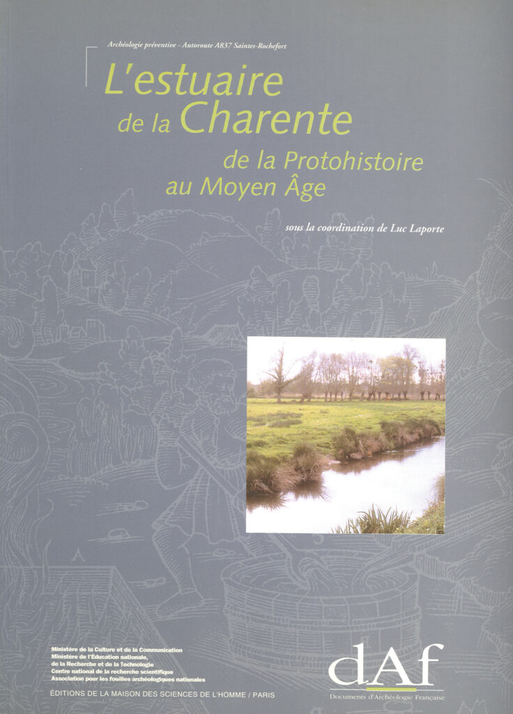 L' Estuaire de la Charente de la protohistoire au Moyen Âge