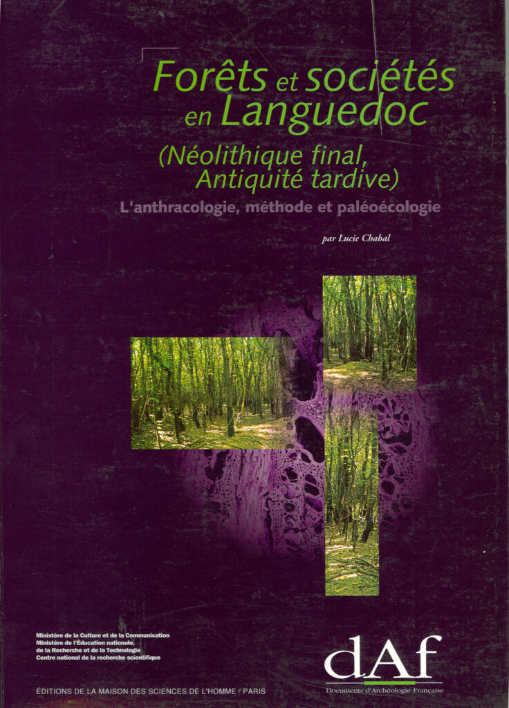 Forêts et sociétés en Languedoc (Néolithique final, Antiquité tardive)