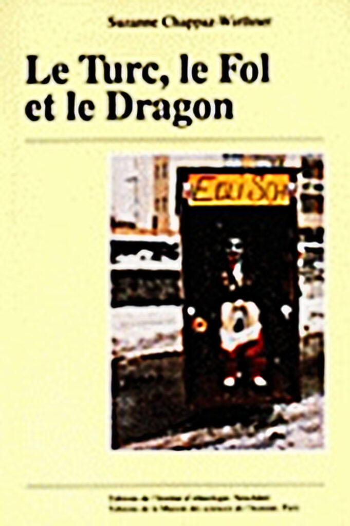 Le Turc, le fol et le dragon