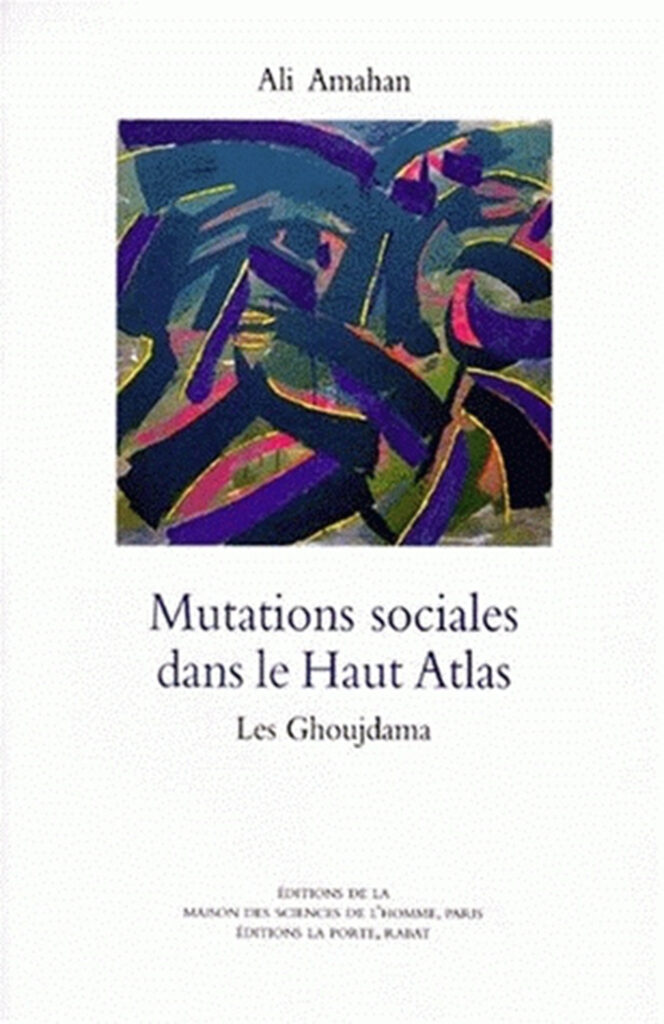 Mutations sociales dans le Haut Atlas