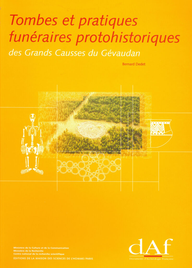 Tombes et pratiques funéraires protohistoriques des Grands Causses du Gévaudan (Aveyron, Gard, Lozère)