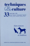 Techniques & culture, n°33/janv.-juin 1999