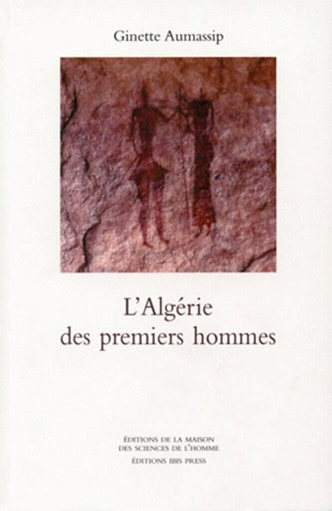 L' Algérie des premiers hommes.