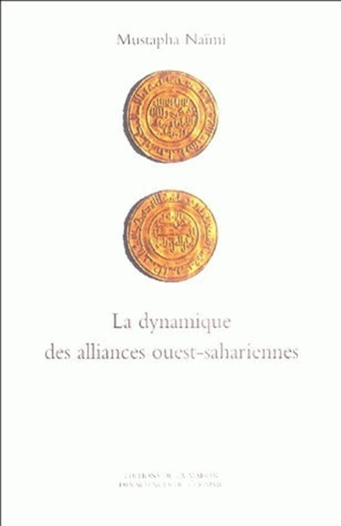 La Dynamique des alliances ouest-sahariennes