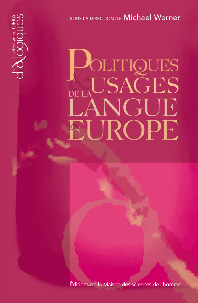 Politiques et usages de la langue en Europe