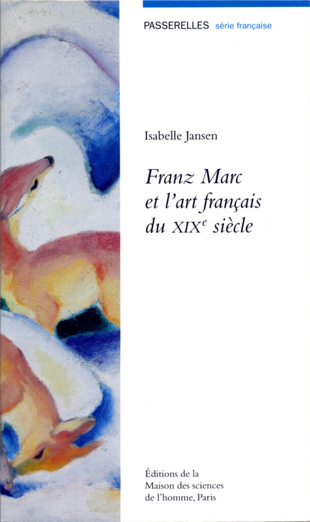 Franz Marc et l'art français du XIXe siècle