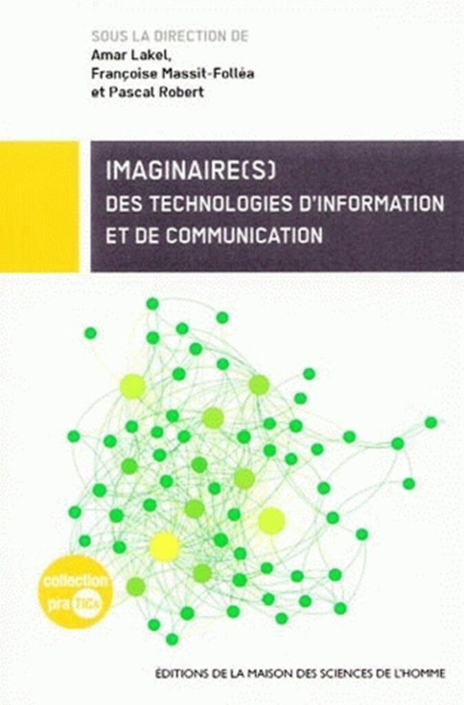 Imaginaire(s) des technologies d'information et de communication