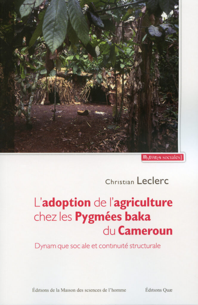 L Adoption de l'agriculture chez les Pygmées baka du Cameroun