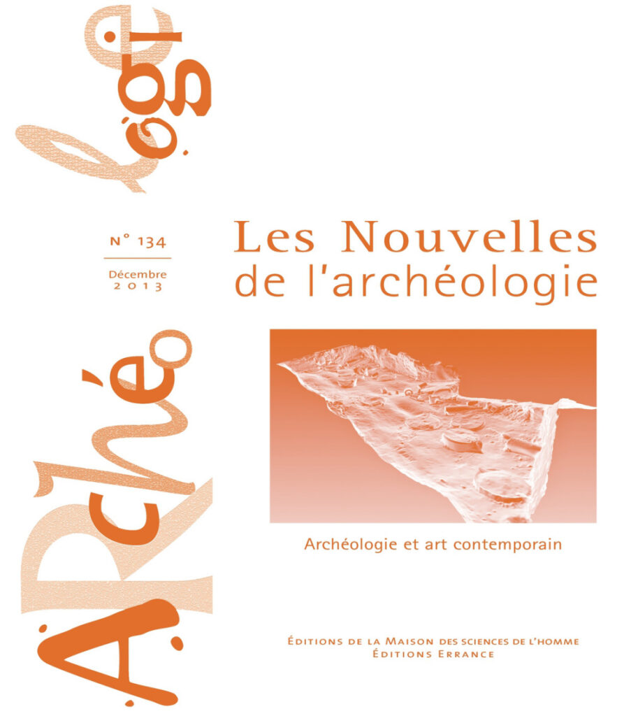 Les Nouvelles de l'archéologie n° 134/décembre 2013