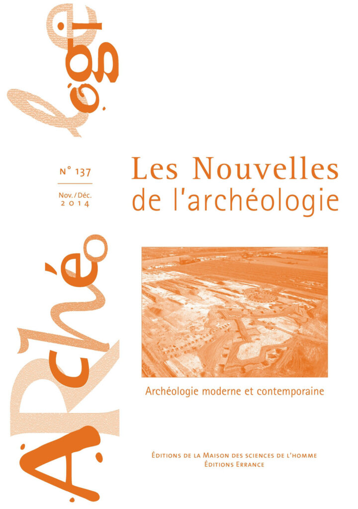 Les Nouvelles de l'archéologie n° 137/nov.-déc. 2014