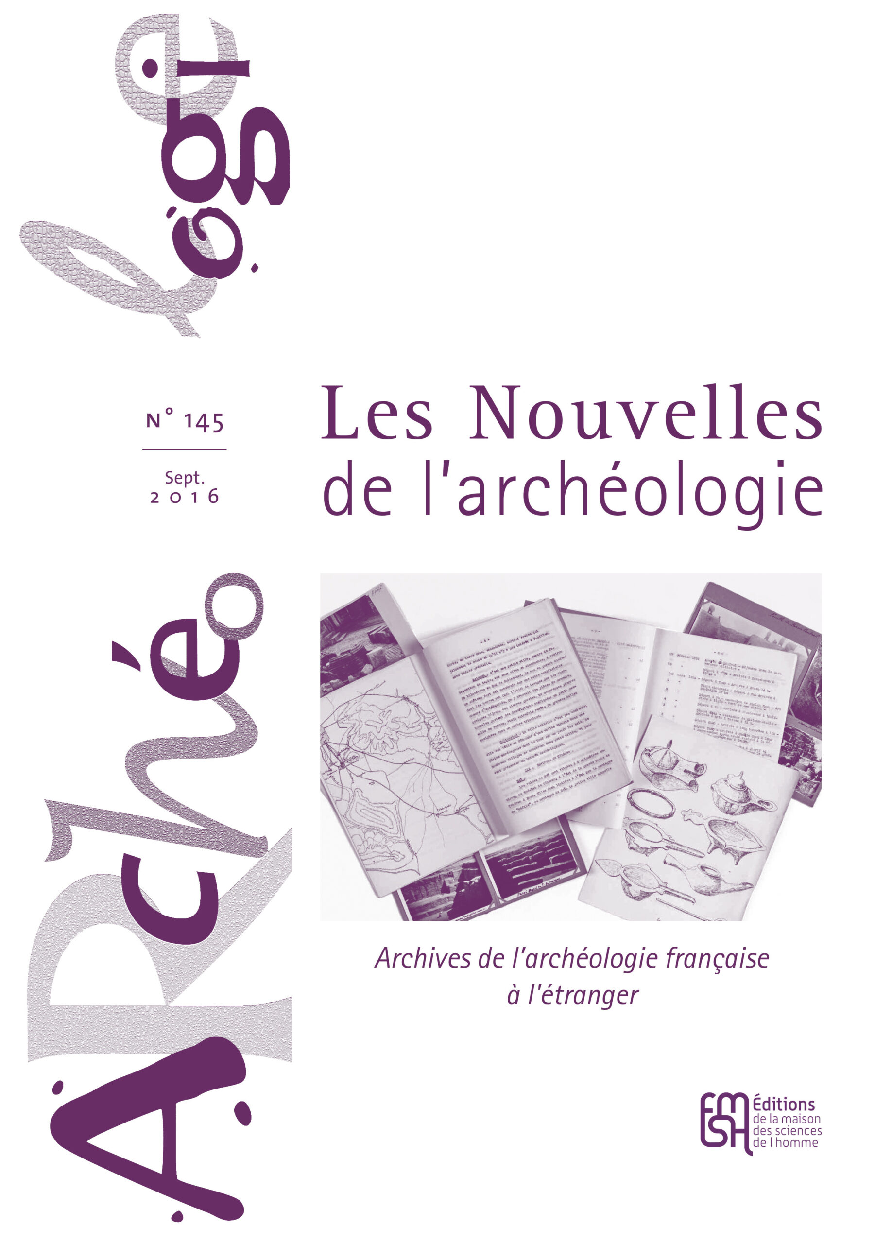 Les Nouvelles de l'archéologie, n° 145/septembre 2016