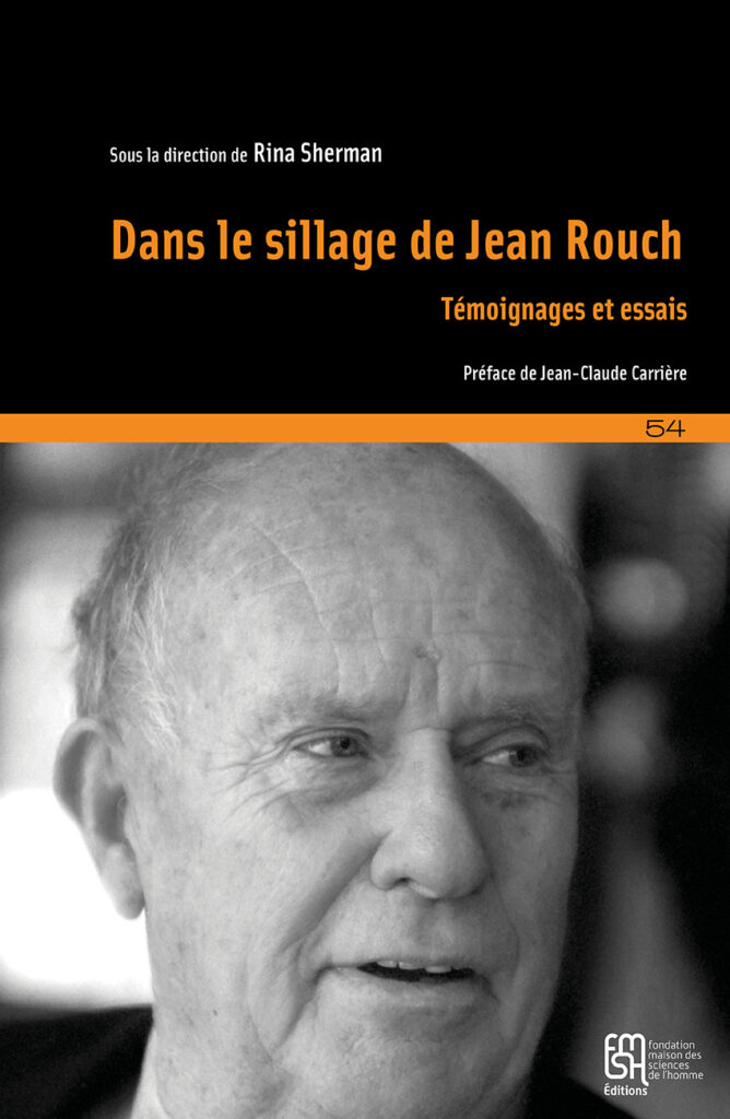 Dans le sillage de Jean Rouch