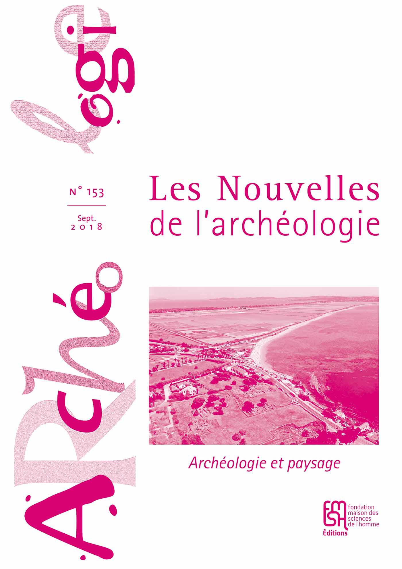 Les Nouvelles de l'archéologie, n° 153/septembre 2018