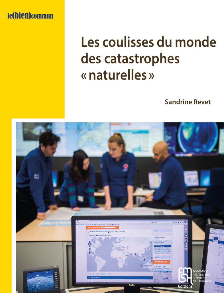 Les Coulisses du monde des catastrophes « naturelles »