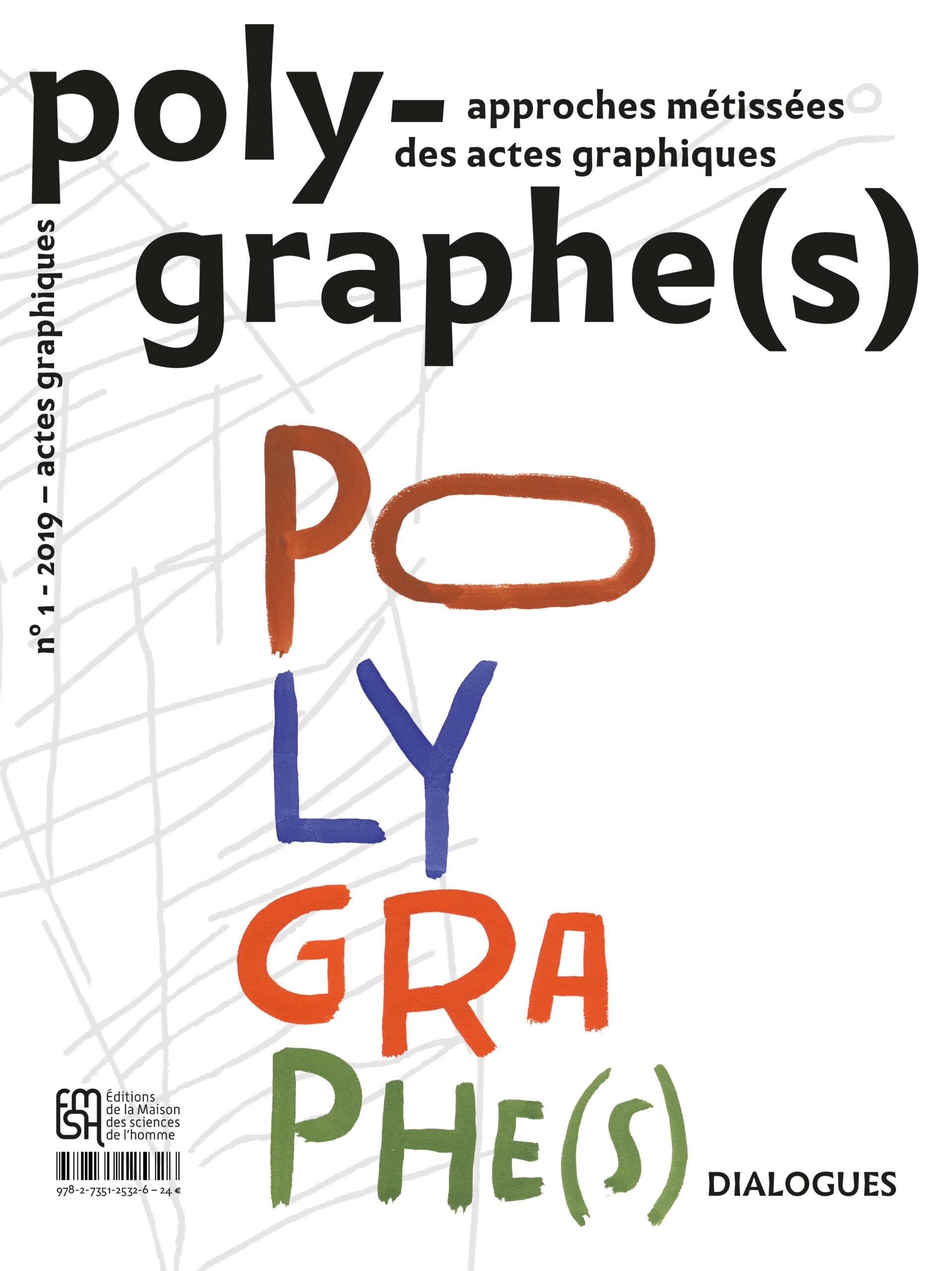 Polygraphe(s), approches métissées des actes graphiques, n° 1/2019