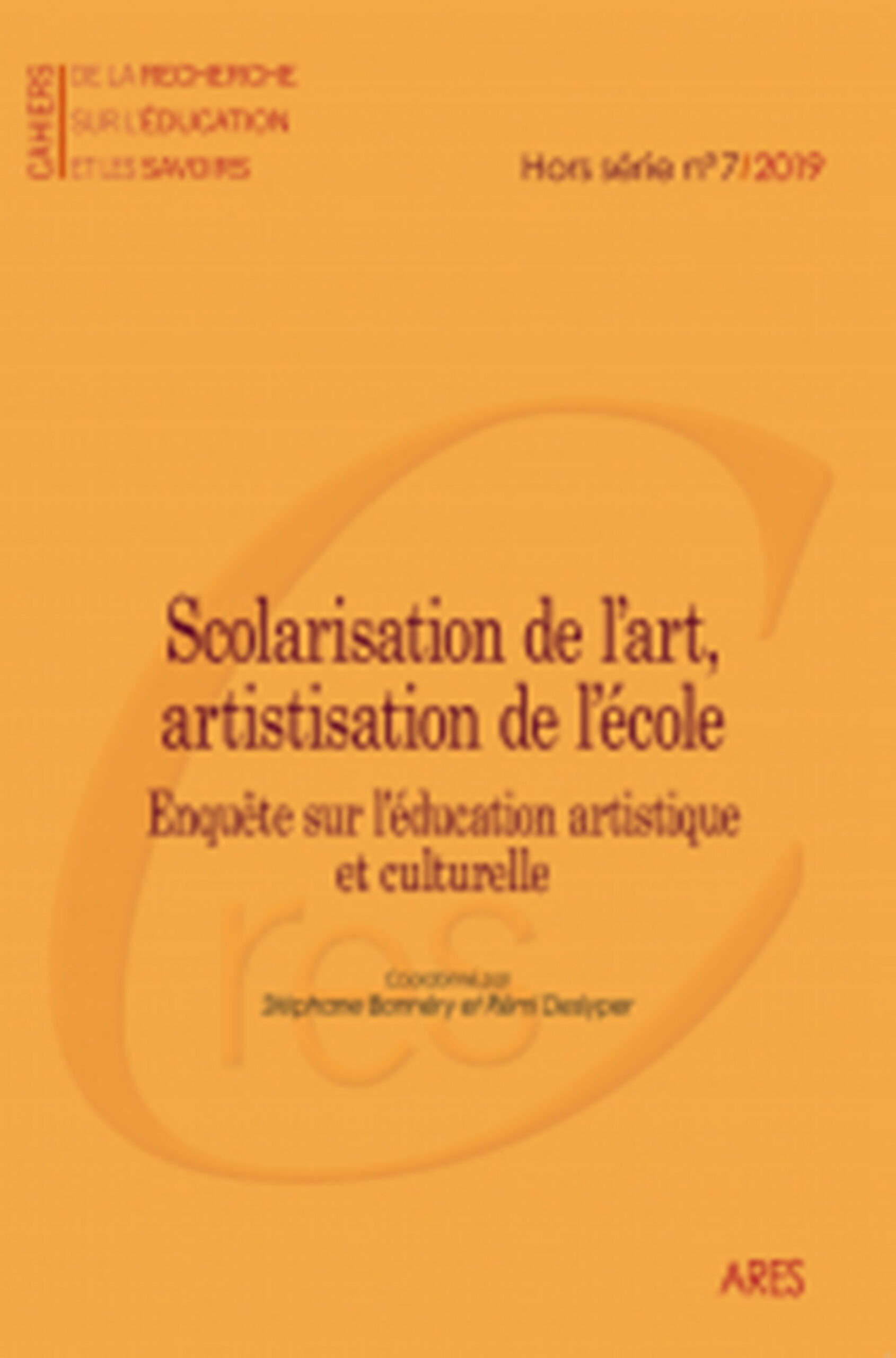 Cahiers de la recherche sur l'éducation et les savoirs Hors-série n°7/2019